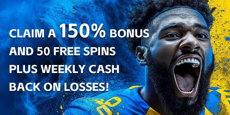 Claim a 150% Bonus and 50 Free Spins plus weekly Cash Back on losses!